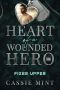 [Heart of a Wounded Hero 01] • Fixer Upper